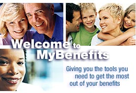 Welcome to MyBenefits. Giving you the tools you need to get the most out of your benefits.